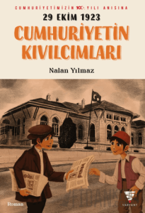 Cumhuriyetin Kıvılcımları