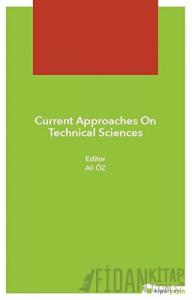 Current Approaches On Technical Sciences