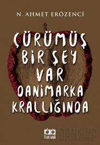 Çürümüş Bir Şey Var Danimarka Krallığında