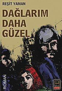 Dağlarım Daha Güzel