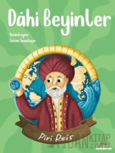 Dahi Beyinler – Piri Reis