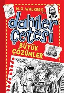 Dahiler Çetesi - Büyük Çözümler