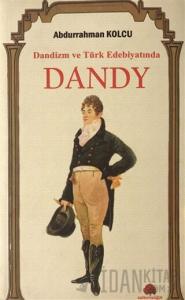 Dandizm ve Türk Edebiyatında Dandy