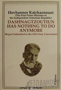 Dashnagtzoutiun Has Nothing to do Anymore