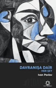 Davranışa Dair Her Şey