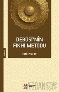 Debusi’nin Fıkhi Metodu