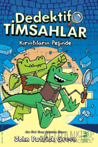 Dedektif Timsahlar 1: Kırıntıların Peşinde