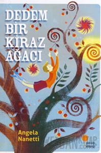 Dedem Bir Kiraz Ağacı