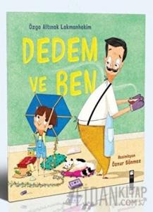Dedem ve Ben