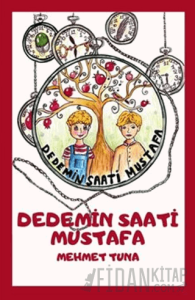 Dedemin Saati Mustafa (8+Yaş)