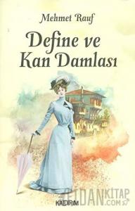 Define ve Kan Damlası