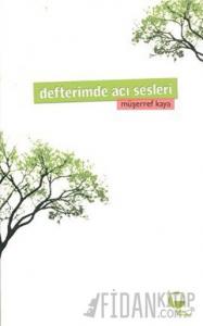 Defterimde Acı Sesleri