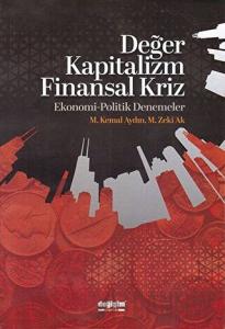 Değer Kapitalizm Finansal Kriz