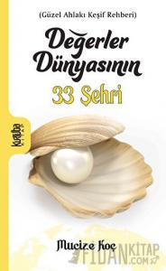 Değerler Dünyasının 33 Şehri