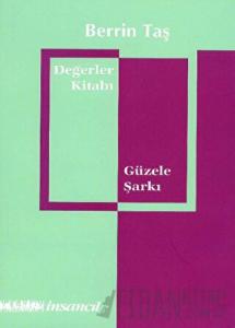 Değerler Kitabı - Güzele Şarkı