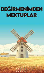 Değirmenimden Mektuplar