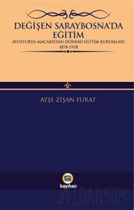 Değişen Saraybosna’da Eğitim