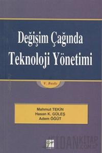 Değişim Çağında Teknoloji Yönetimi