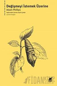 Değişmeyi İstemek Üzerine