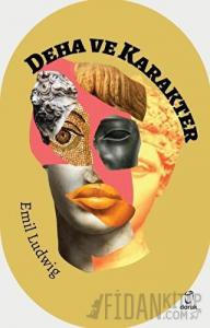 Deha ve Karakter