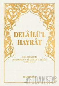Delailü'l Hayrat (Ciltli)