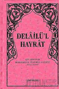 Delailü'l Hayrat (Pembe Kapak, Hafız Boy) (Ciltli)