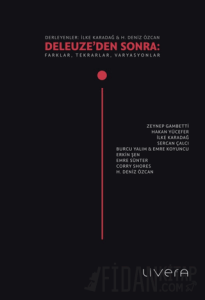 Deleuze’den Sonra: Farklar, Tekrarlar, Varyasyonlar
