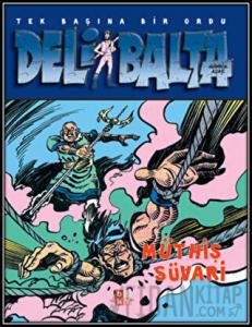 Deli Balta Müthiş Süvari
