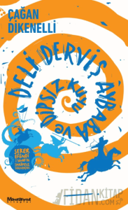 Deli Derviş Aybaba ve Dipsiz Kuyu