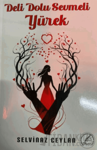 Deli Dolu Sevmeli Yürek
