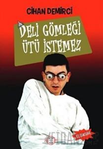 Deli Gömleği Ütü İstemez