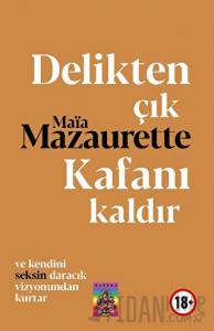 Delikten Çık, Kafanı Kaldır