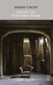 Delilim Yok Kalbimden Başka