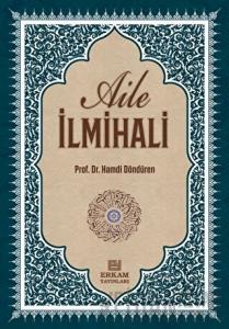 Delilleriyle Aile İlmihali (Ciltli)