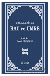 Delilleriyle Hac ve Umre (Ciltli)