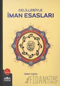 Delilleriyle İman Esasları