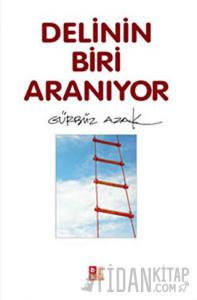 Delinin Biri Aranıyor