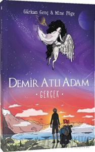 Demir Atlı Adam 4: Gerçek
