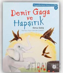 Demir Gaga ve Hapşırık