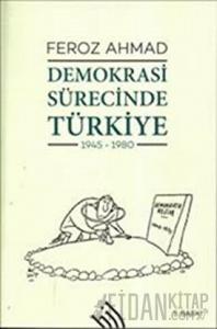 Demokrasi Sürecinde Türkiye (1945-1980)