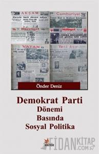 Demokrat Parti Dönemi Basında Sosyal Politika
