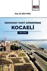 Demokrat Parti Döneminde Kocaeli