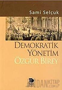 Demokratik Yönetim Özgür Birey