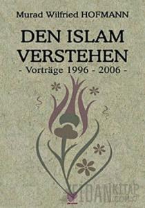 Den Islam Verstehen (Almanca Konferanslar)