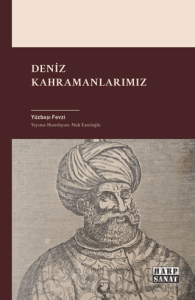 Deniz Kahramanlarımız