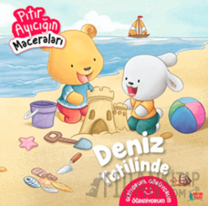 Deniz Tatilinde - Pıtır Ayıcığın Maceraları