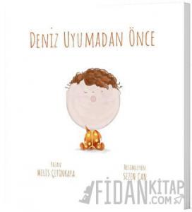 Deniz Uyumadan Önce