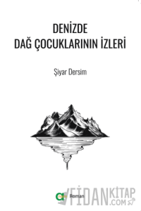 Denizde Dağ Çocuklarının İzleri