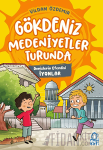 Denizlerin Efendisi – Gökdeniz Medeniyetler Turunda – 3. Sınıf
