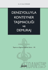 Denizyoluyla Konteyner Taşımacılığı ve Demuraj